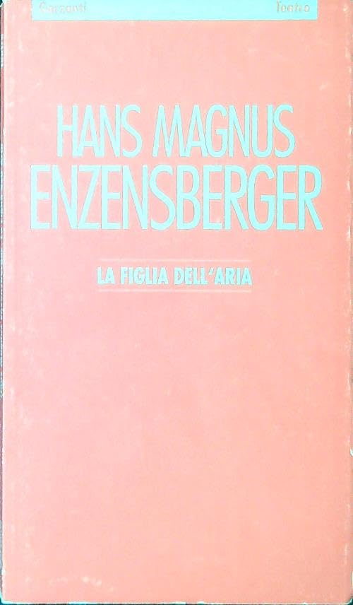 La figlia dell'aria (Poesia/Teatro) Drama