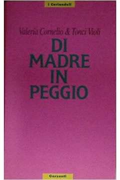 Di madre in peggio (I coriandoli) Contemporary literature