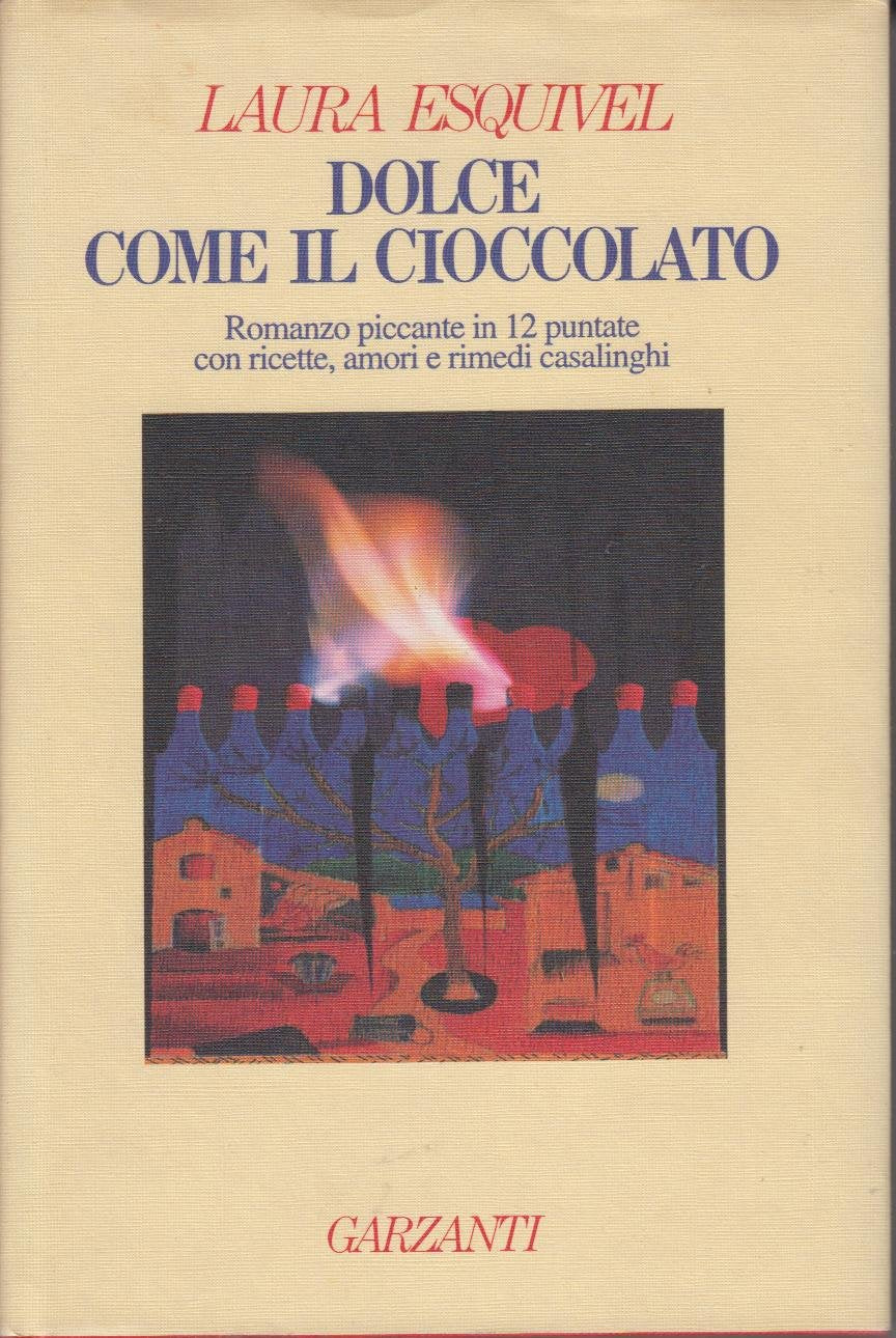 Dolce come il cioccolato (Narratori moderni) Contemporary literature