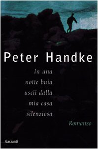 In una notte buia uscii dalla mia casa silenziosa (Narratori moderni) Contemporary literature