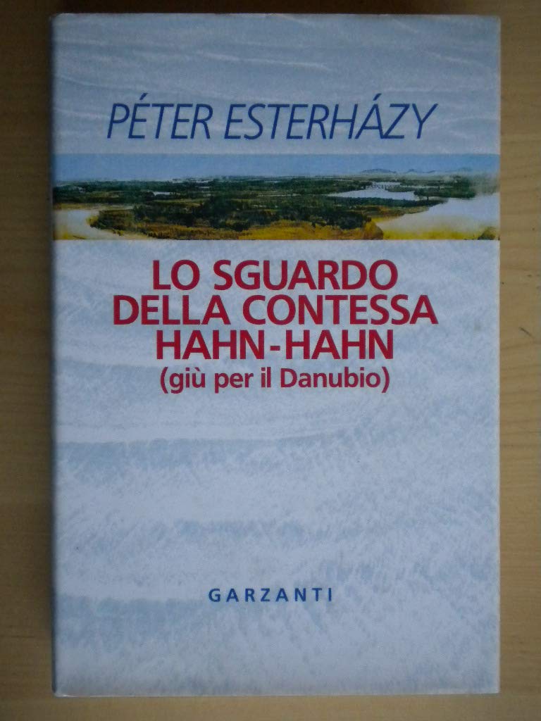 Lo sguardo della contessa Hahn - Hahn (Narratori moderni) Contemporary literature