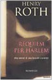 Alla mercé di una brutale corrente. Requiem per Harlem (Vol. 4) book