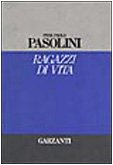 Ragazzi di vita (Narratori moderni) Classics