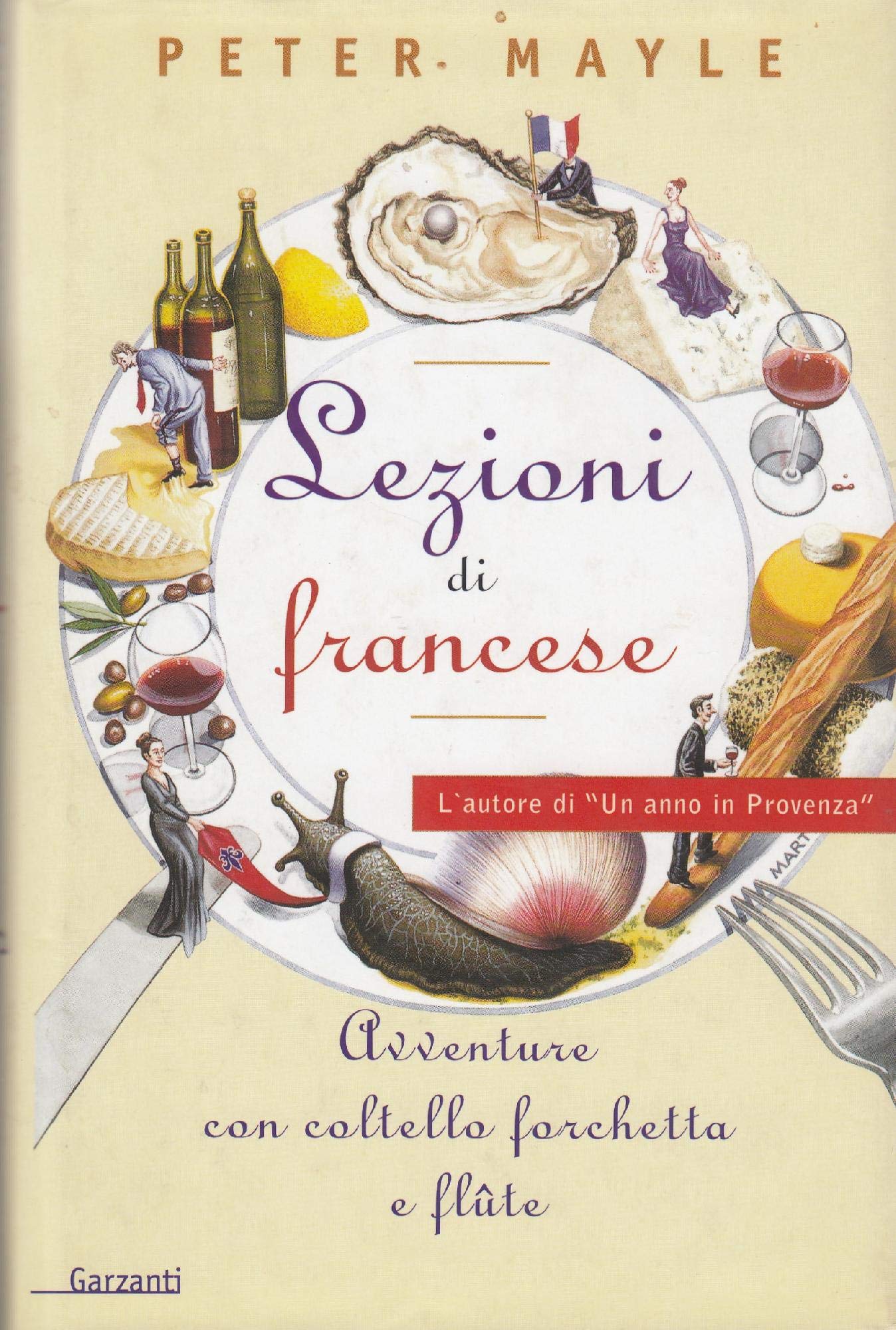 Lezioni di francese. Avventure con coltello, forchetta e flute (Narratori moderni) Contemporary literature