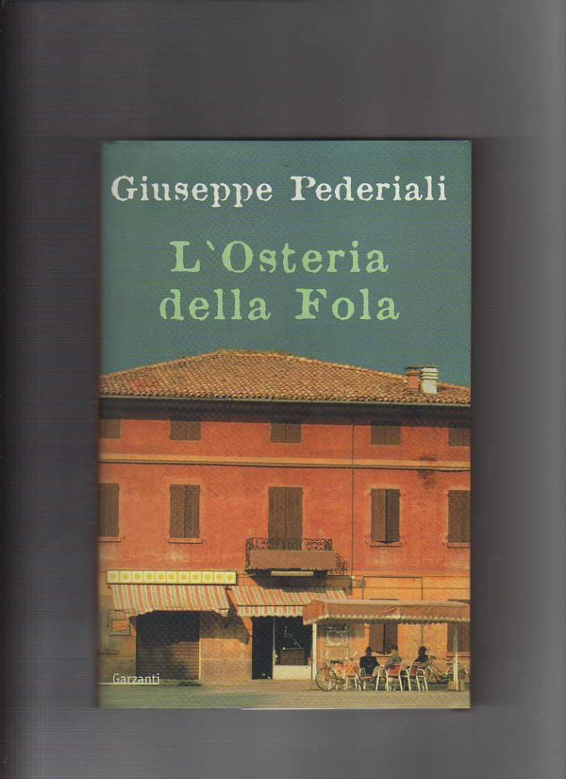 L'osteria della Fola (Narratori moderni) Contemporary literature