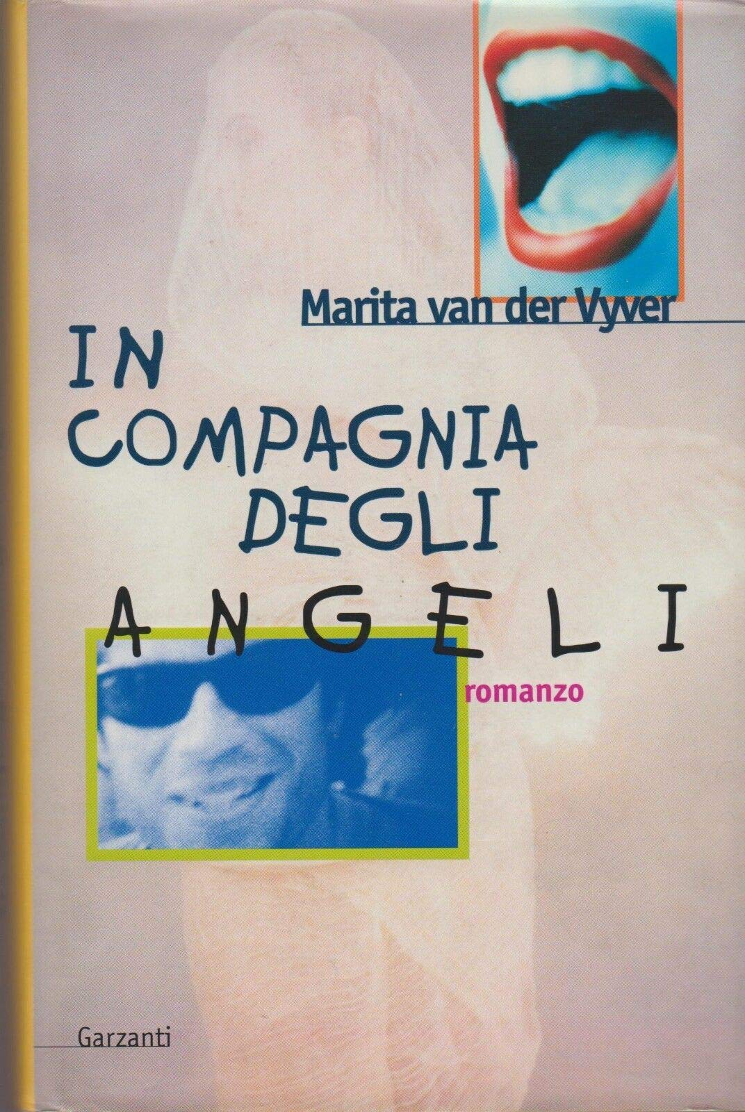 In compagnia degli angeli (Narratori moderni) Contemporary literature