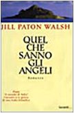 Quel Che Sanno Gli Angeli book