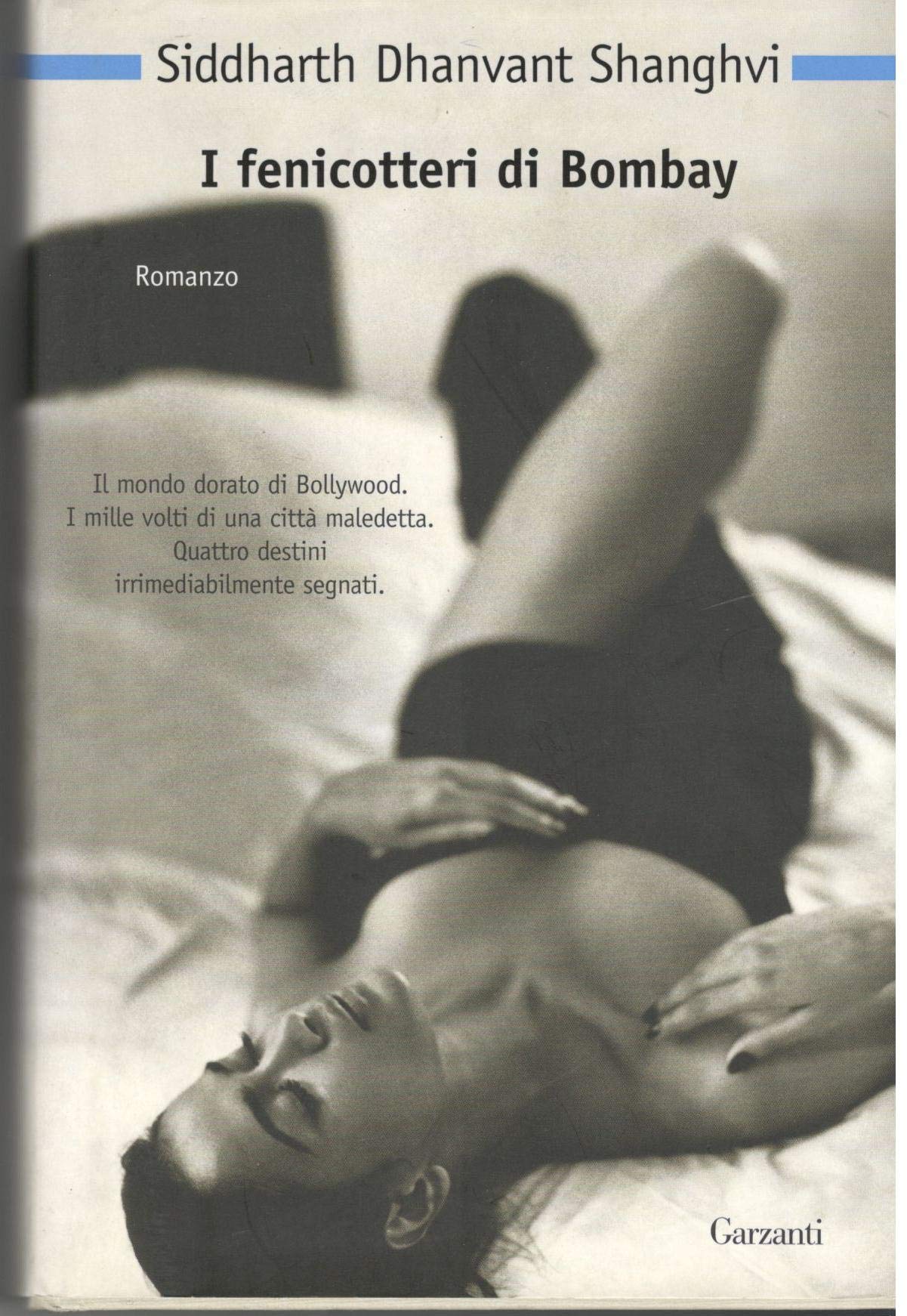 I fenicotteri di Bombay (Nuova biblioteca Garzanti, Band 88) Contemporary literature