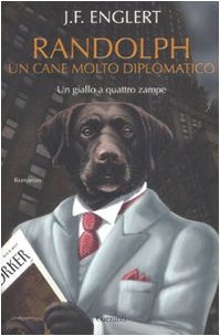 Randolph. Un cane molto diplomatico book