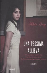Una pessima allieva (Narratori moderni) Contemporary literature