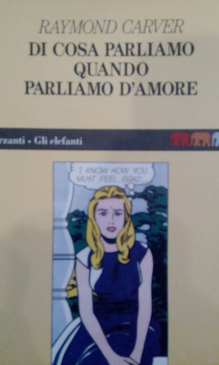 Di cosa parliamo quando parliamo d'amore book