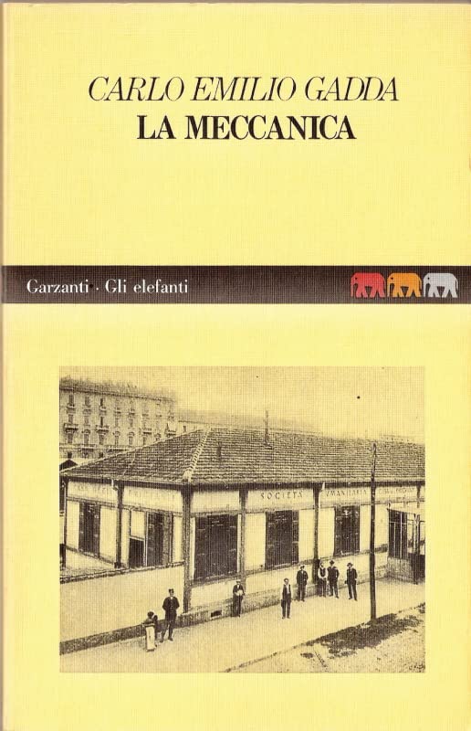 La meccanica (Gli elefanti) Classics