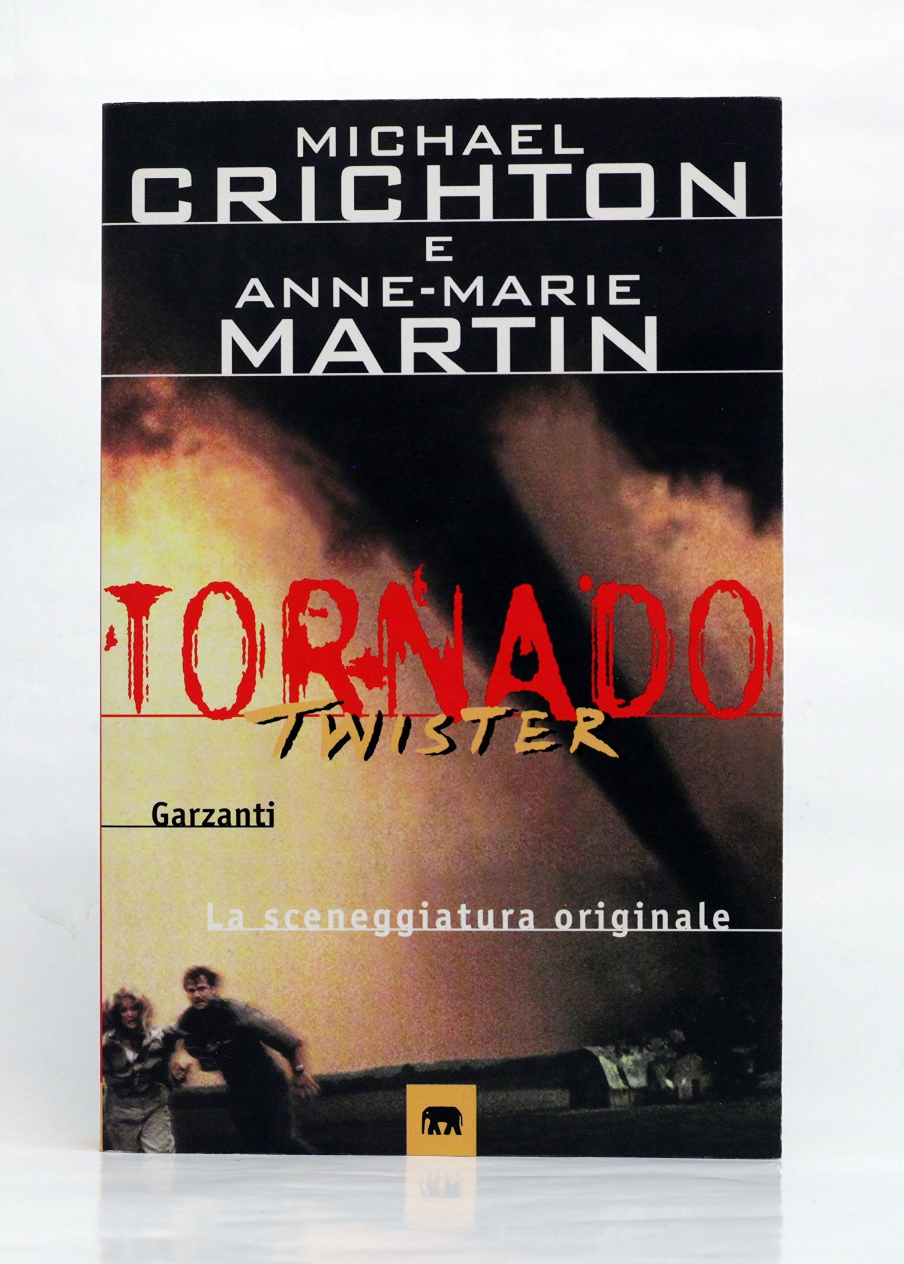 Tornado (Twister). La sceneggiatura originale (Gli elefanti. Narrativa) Film, Art & Culture