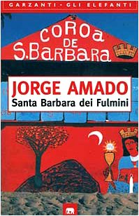 Santa Barbara dei fulmini. Una storia di stregoneria (Gli elefanti) Contemporary literature