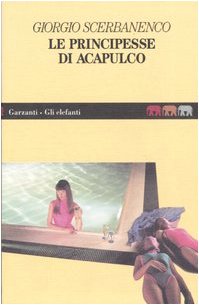 Le principesse di Acapulco (Elefanti) Contemporary literature