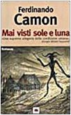 Mai visti sole e luna (Gli elefanti. Narrativa) Contemporary literature