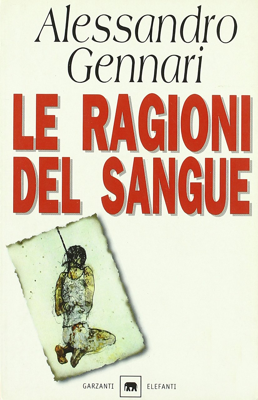 Le ragioni del sangue (Gli elefanti. Narrativa) Contemporary literature