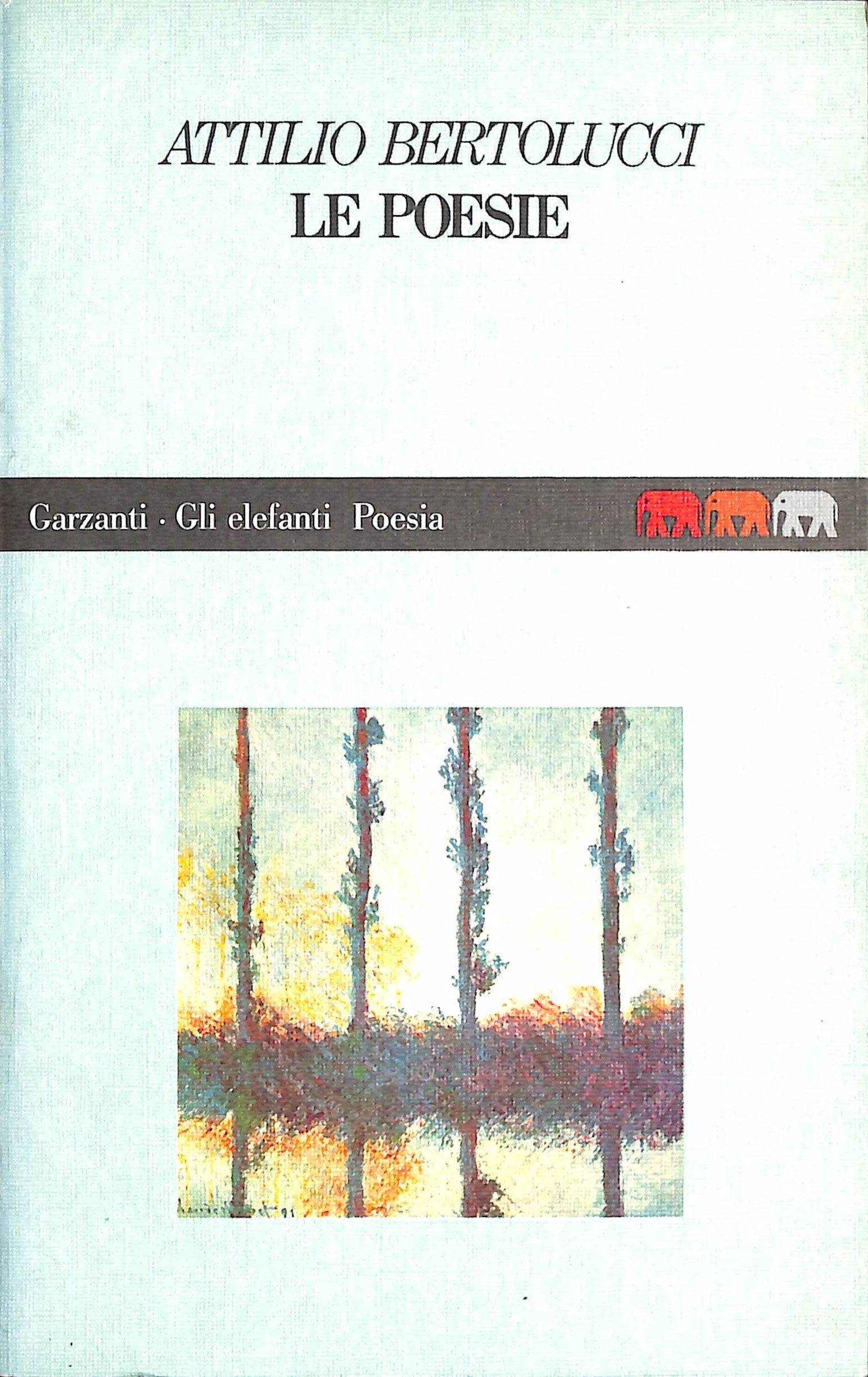 Le poesie (Gli elefanti. Poesia Cinema Teatro) Poetry