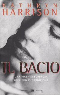 Il bacio (Gli elefanti. Narrativa) Contemporary literature