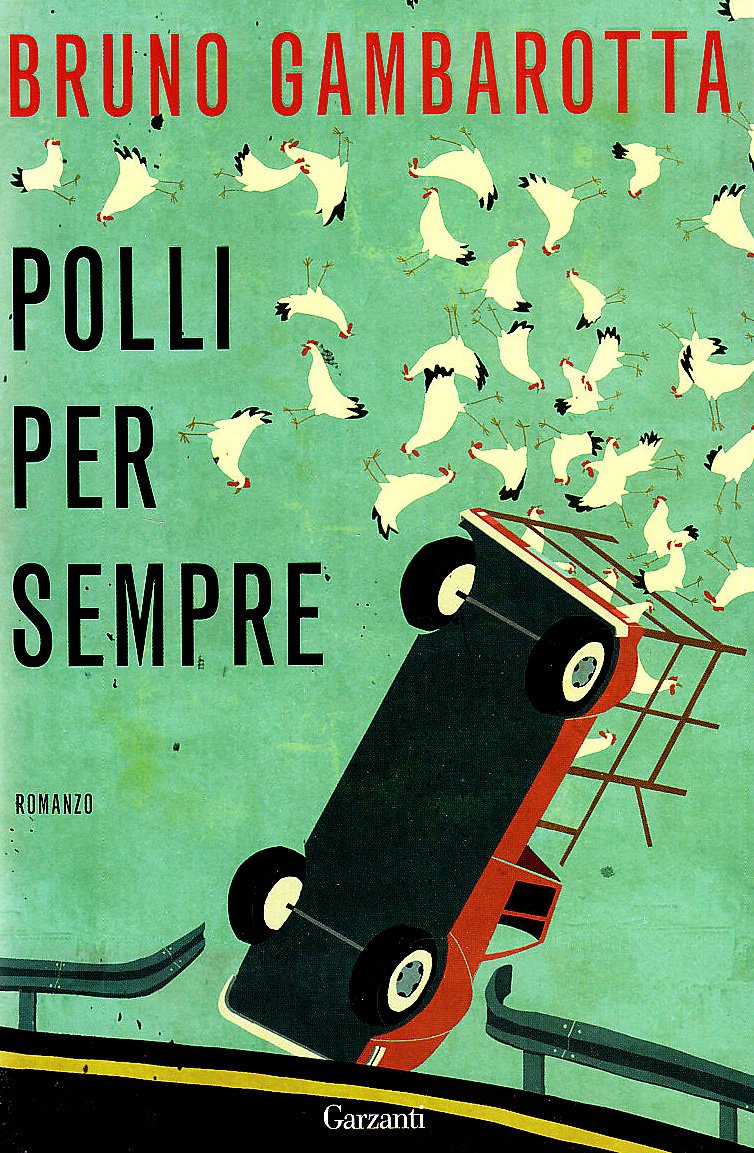 Polli per sempre (Narratori moderni) Contemporary literature