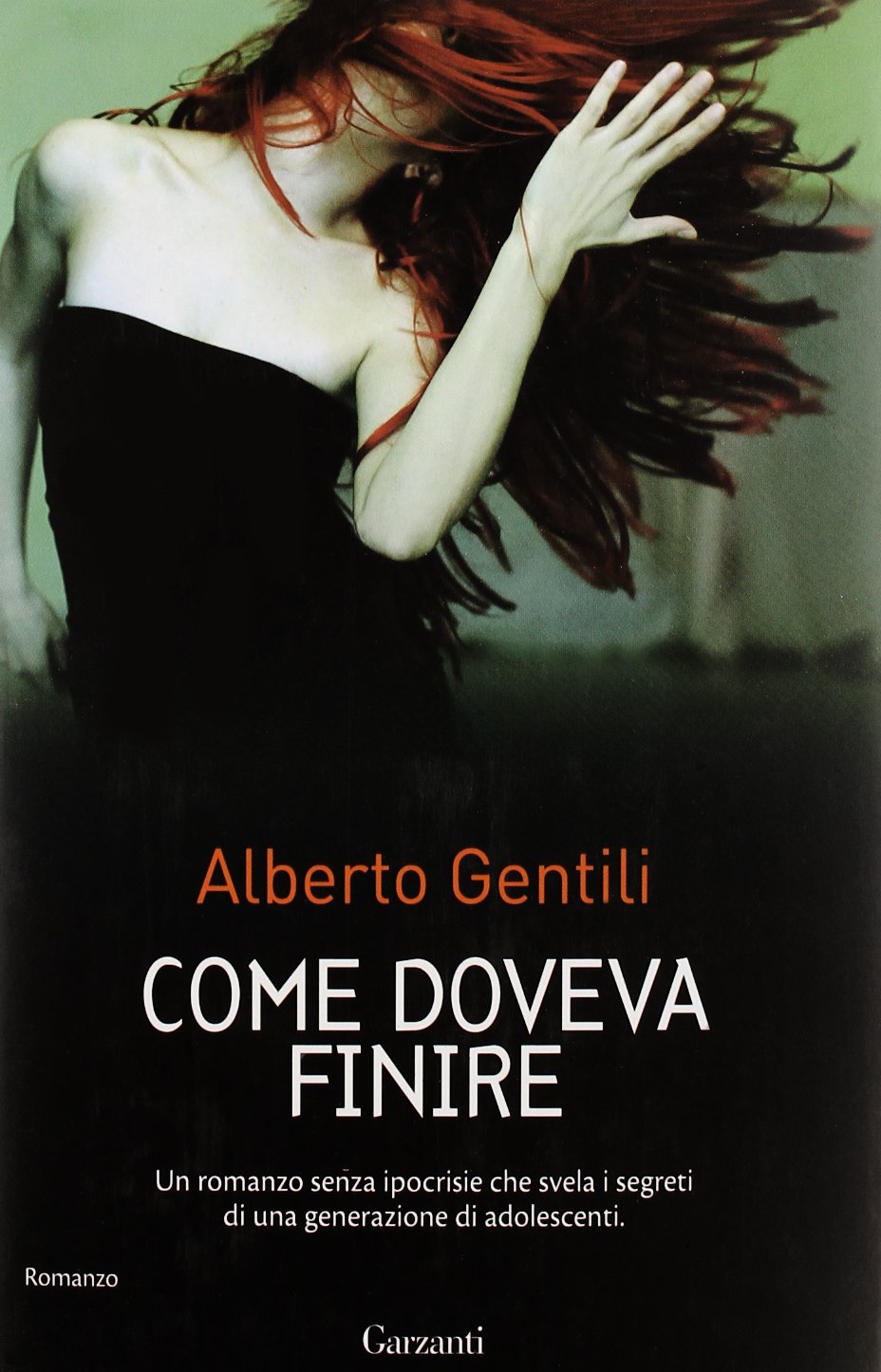 Come doveva finire (Narratori moderni) Contemporary literature