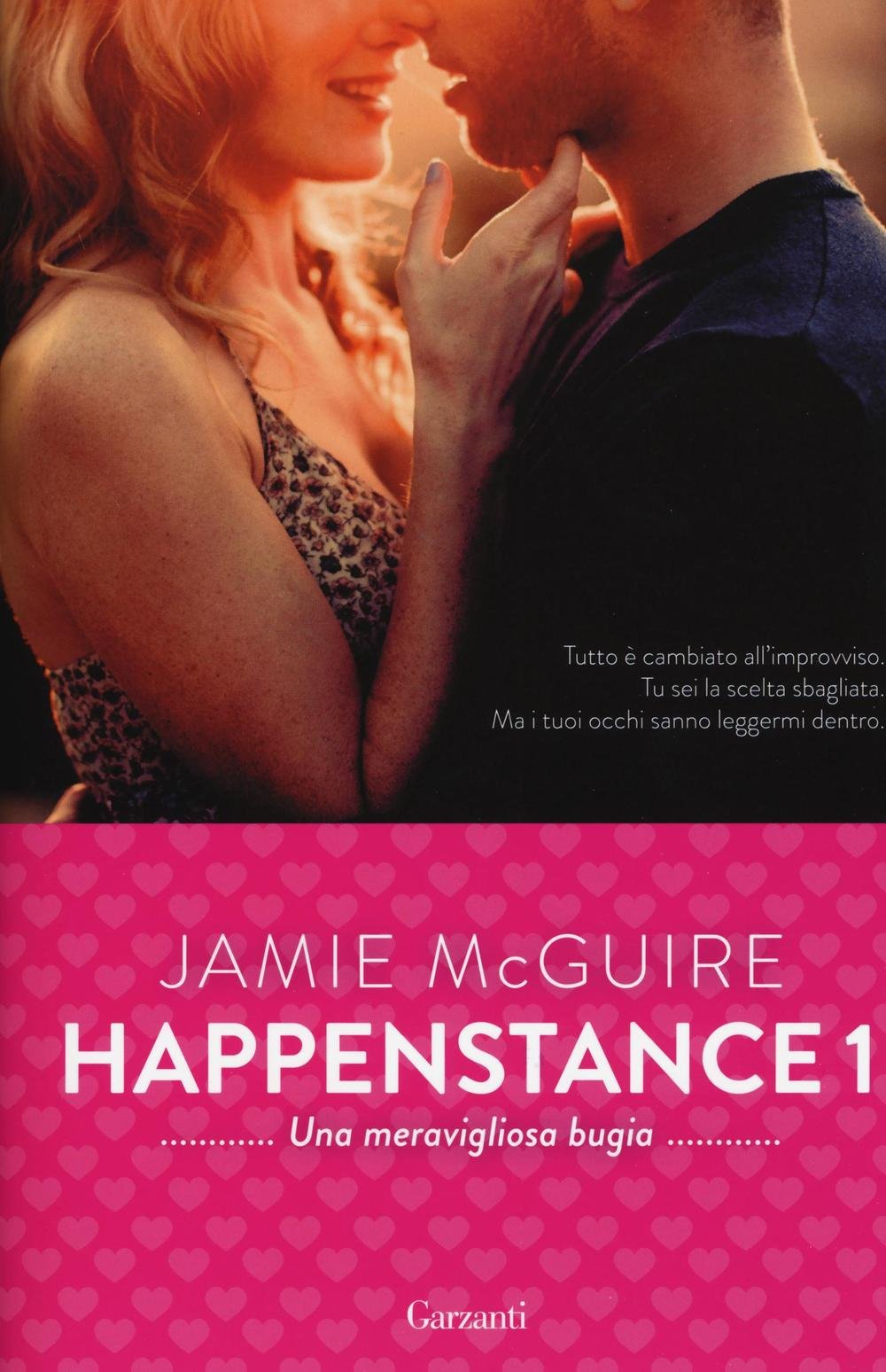 Mcguire, J: Una meravigliosa bugia. Happenstance book