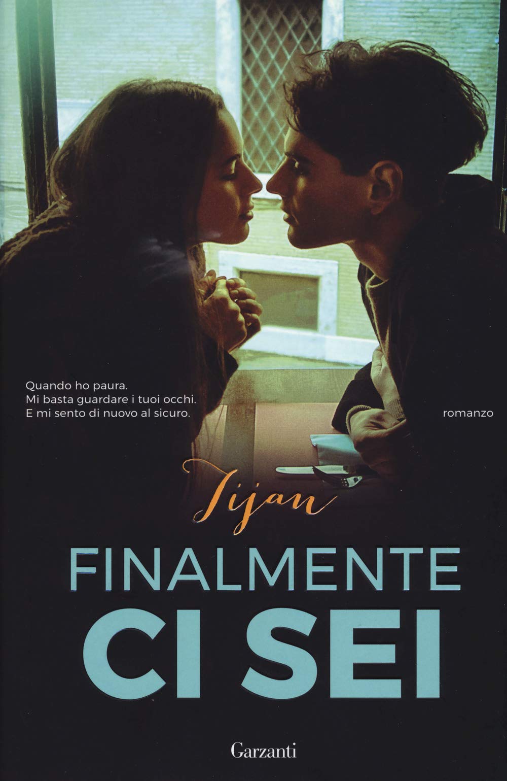Tijan: Finalmente ci sei Contemporary literature Books