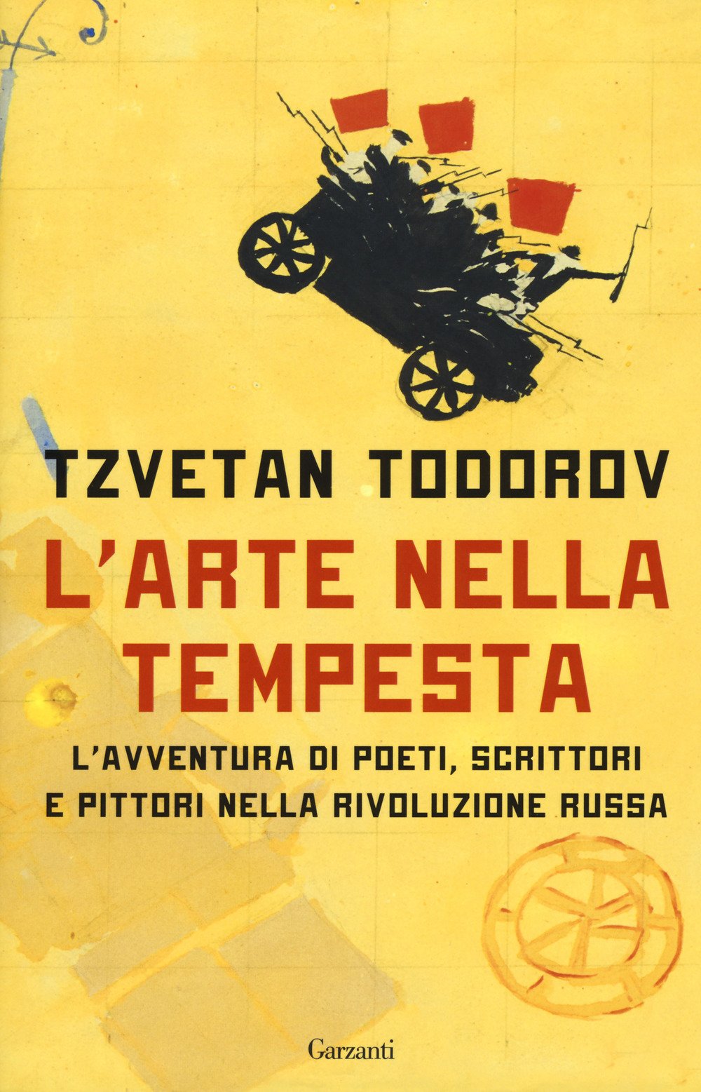 L'arte nella tempesta. L’avventura di poeti, scrittori e pittori nella rivoluzione russa book
