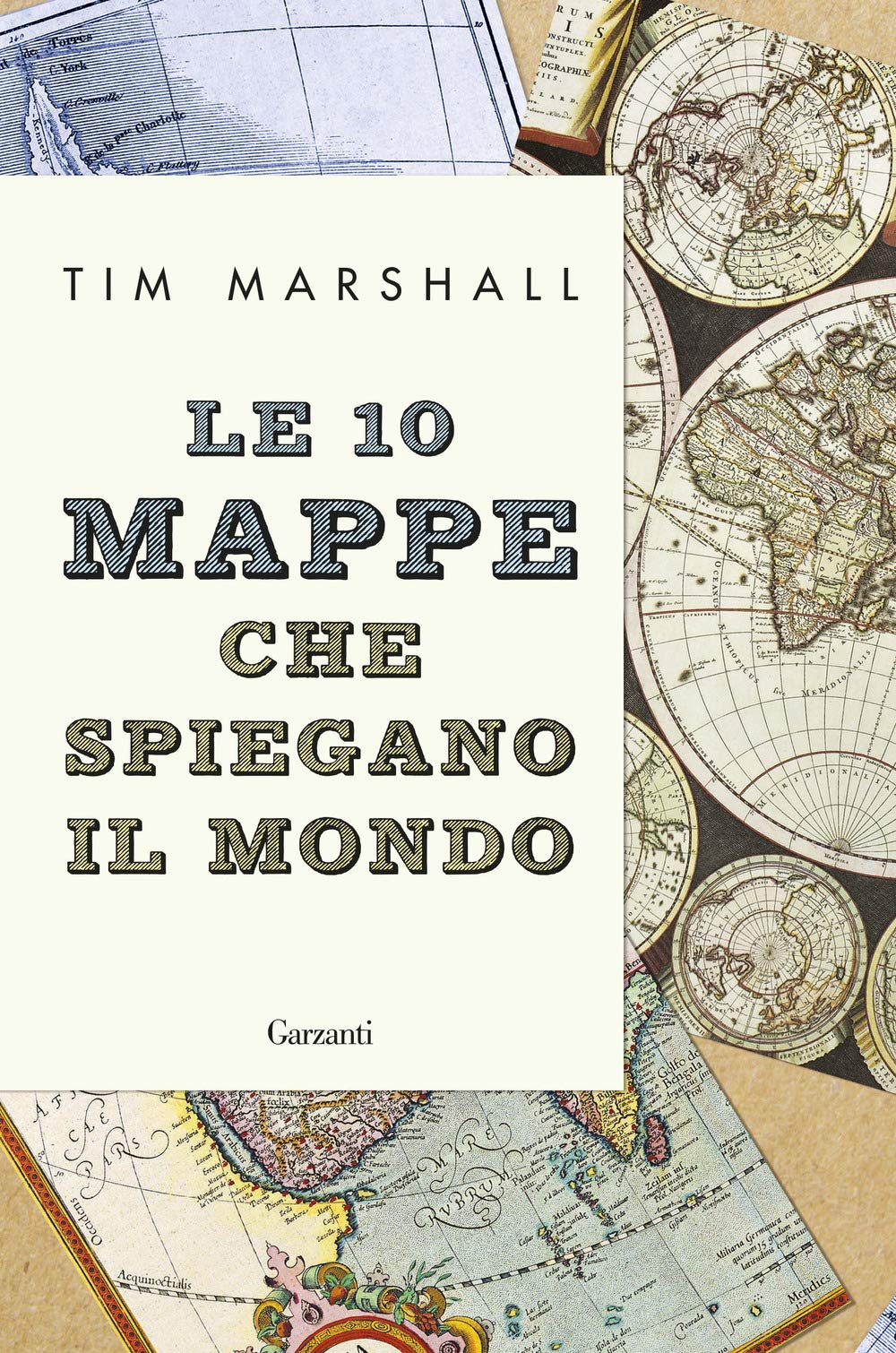 Marshall, T: 10 mappe che spiegano il mondo Social Sciences