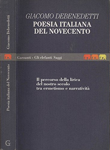 Poesia italiana del Novecento. Quaderni inediti (Gli elefanti. Saggi) Contemporary literature Books