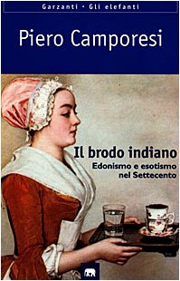 Il brodo indiano. Edonismo e esotismo nel Settecento book