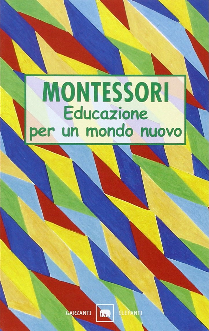 Educazione per un mondo nuovo book