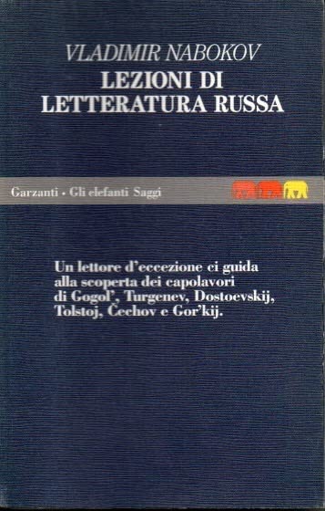 Lezioni di letteratura russa. Un lettore d'eccezione ci guida alla scoperta dei capolavori di Gogol, Turgenev, Dostoevskij, Tolstoj, Cechov e Gorkij book