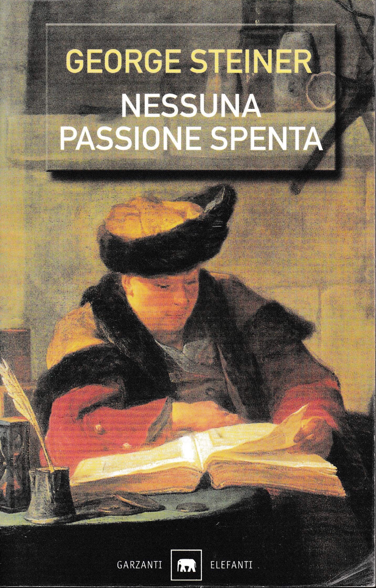 Nessuna passione spenta. Saggi (1978-1996) book