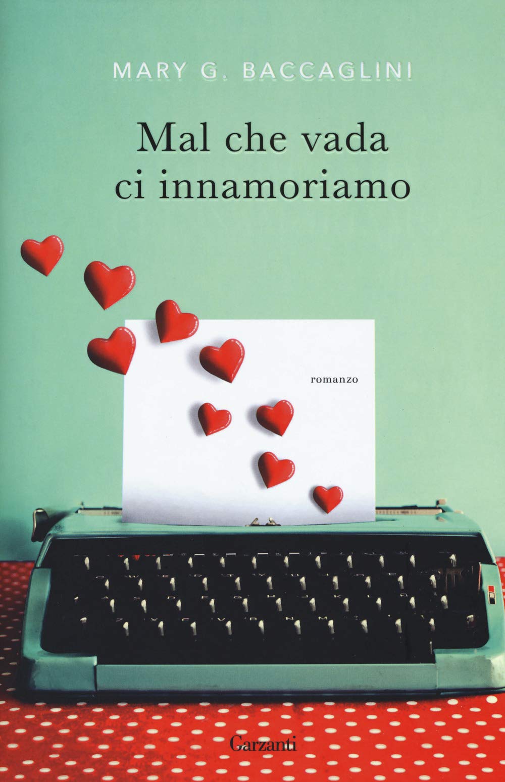 Mal che vada ci innamoriamo book