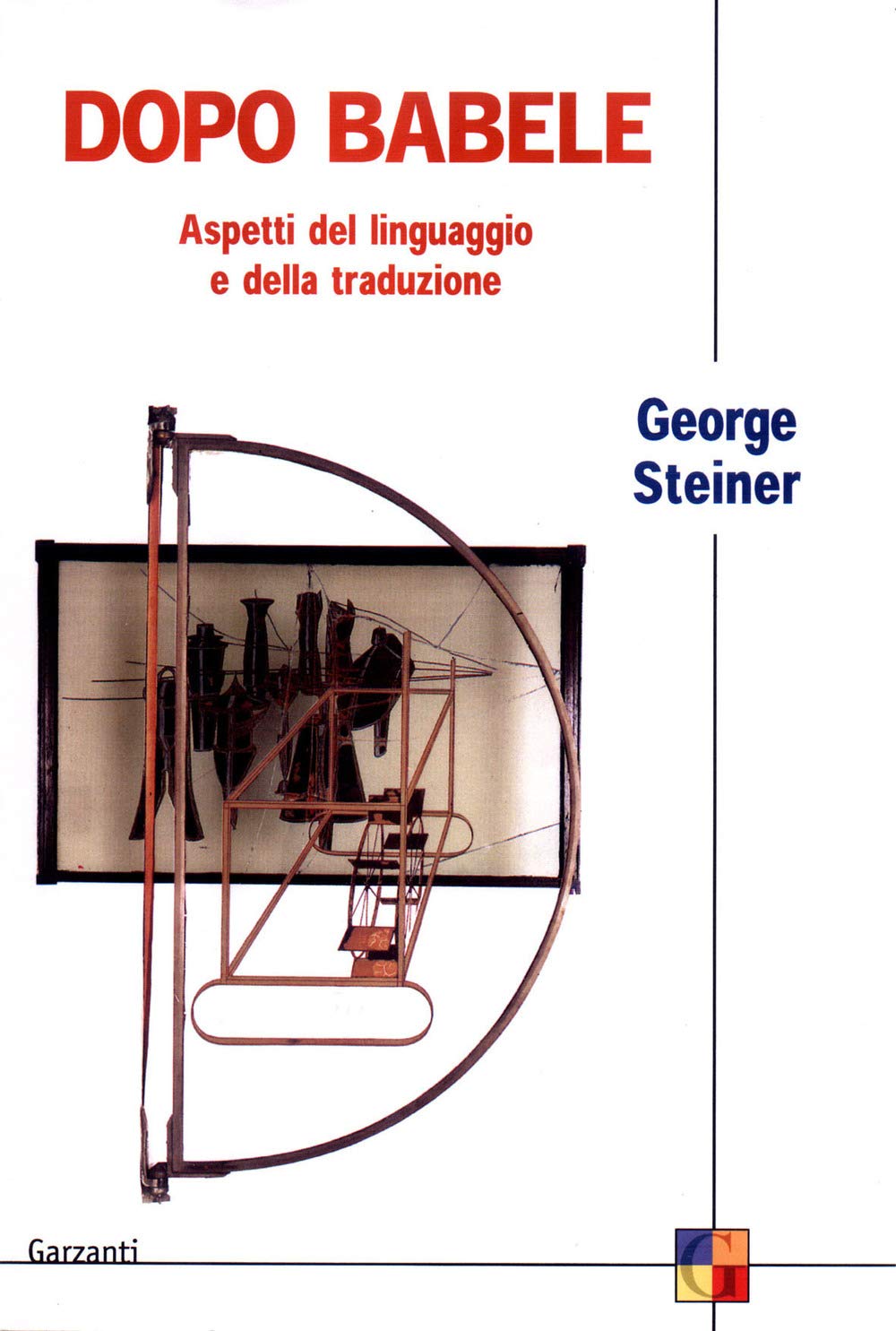 Dopo Babele. Aspetti del linguaggio e della traduzione book