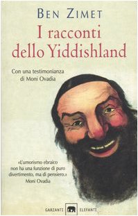 I racconti dello Yiddishland. Parole del popolo ebraico Essays & Short Stories