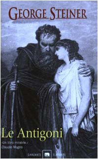 Le antigoni (Gli elefanti. Saggi) Contemporary literature