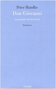 Don Giovanni (raccontato da lui stesso) (Le forme) Contemporary literature