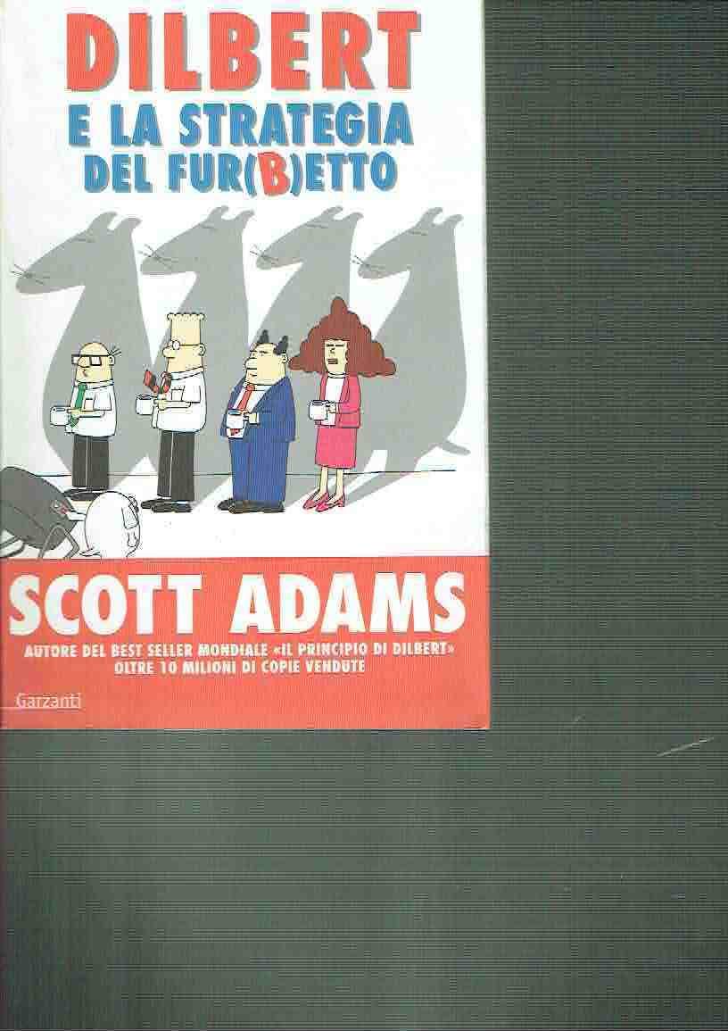 Dilbert e la strategia del fur(b)etto book