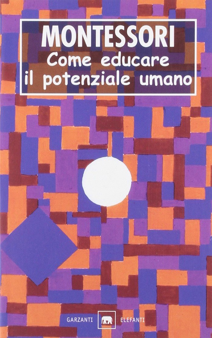 Come educare il potenziale umano book