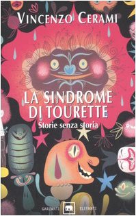 La sindrome di Tourette. Storie senza storia Essays & Short Stories