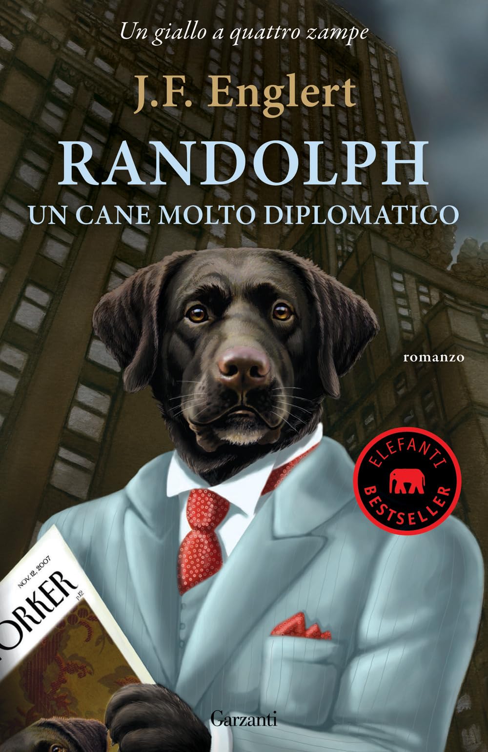 Randolph. Un cane molto diplomatico Contemporary literature