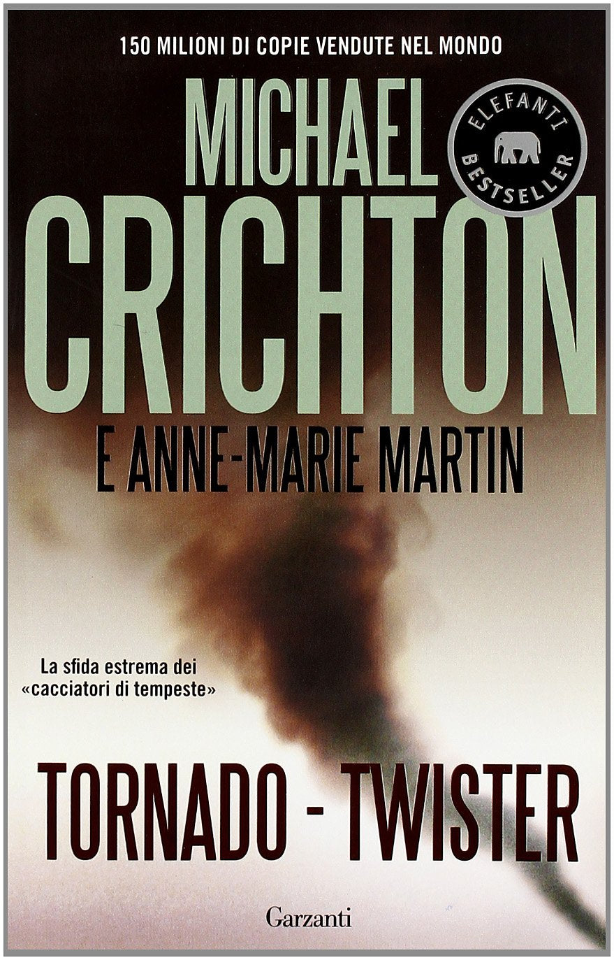 Tornado (Twister). La sceneggiatura originale (Elefanti bestseller) Social Sciences