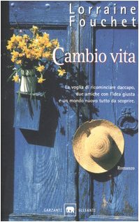 Cambio vita (Gli elefanti. Narrativa) Contemporary literature