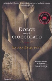 Dolce come il cioccolato (Elefanti bestseller) Contemporary literature Books