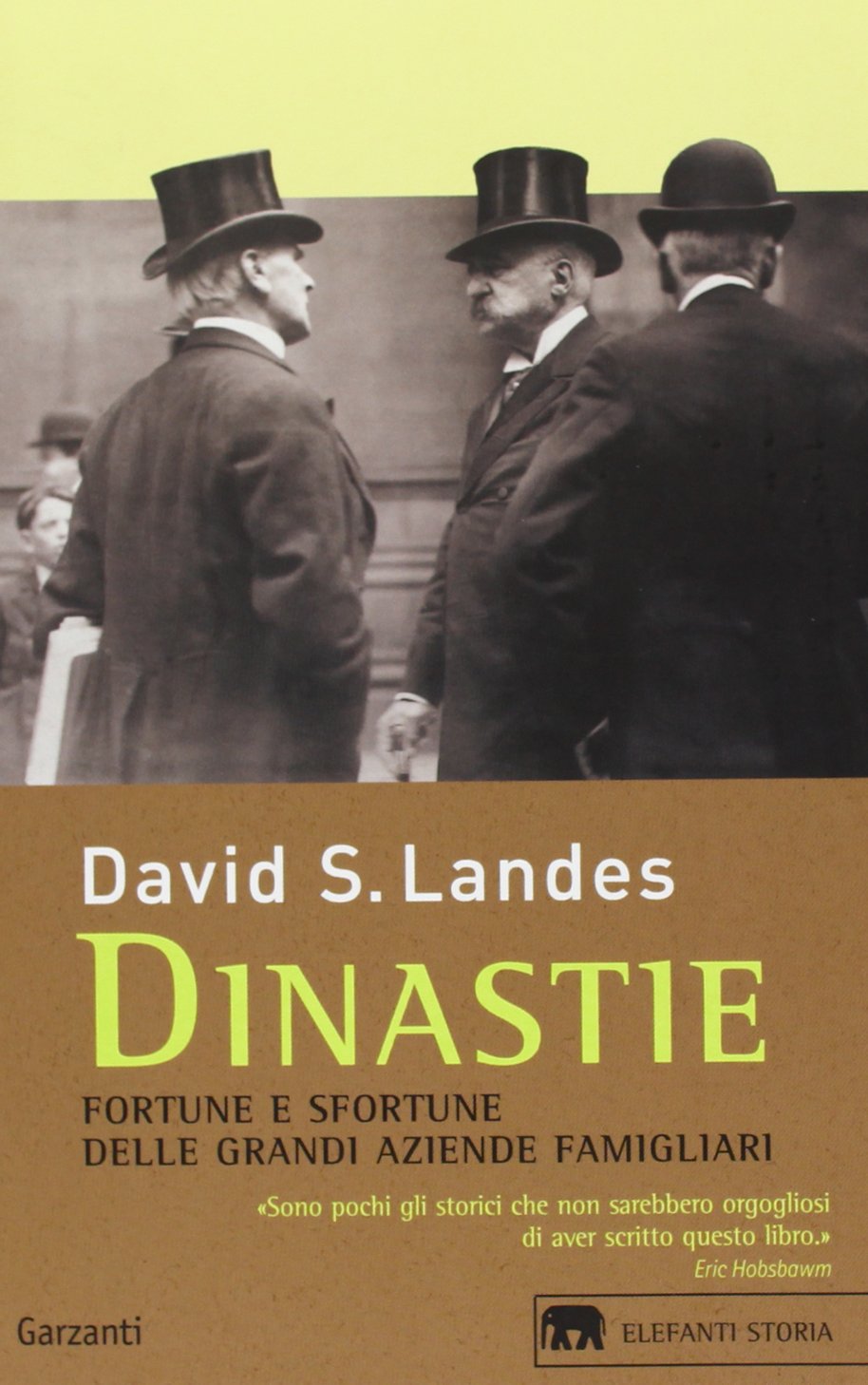 Dinastie. Fortune e sfortune delle grandi aziende famigliari book