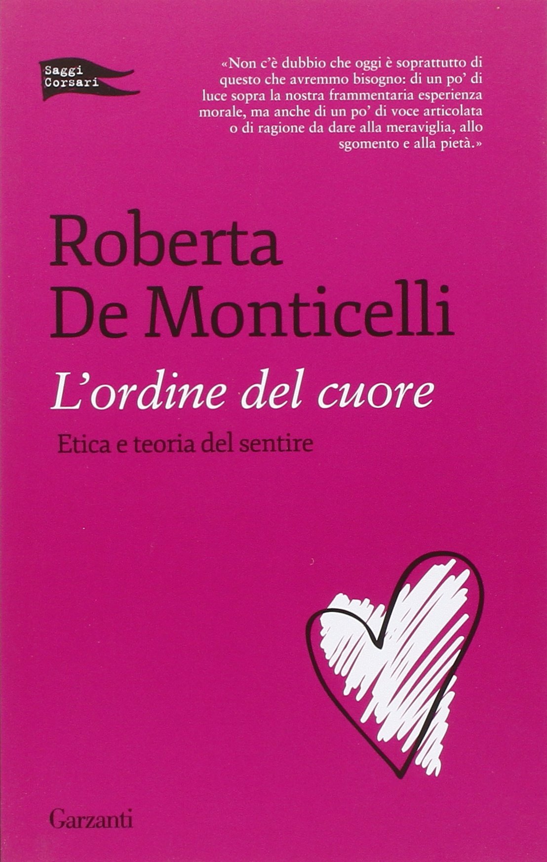L'ordine del cuore. Etica e teoria del sentire book