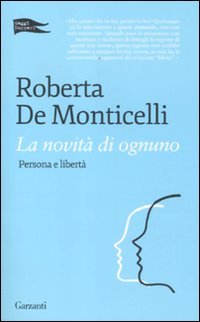 La novità di ognuno. Persona e libertà book