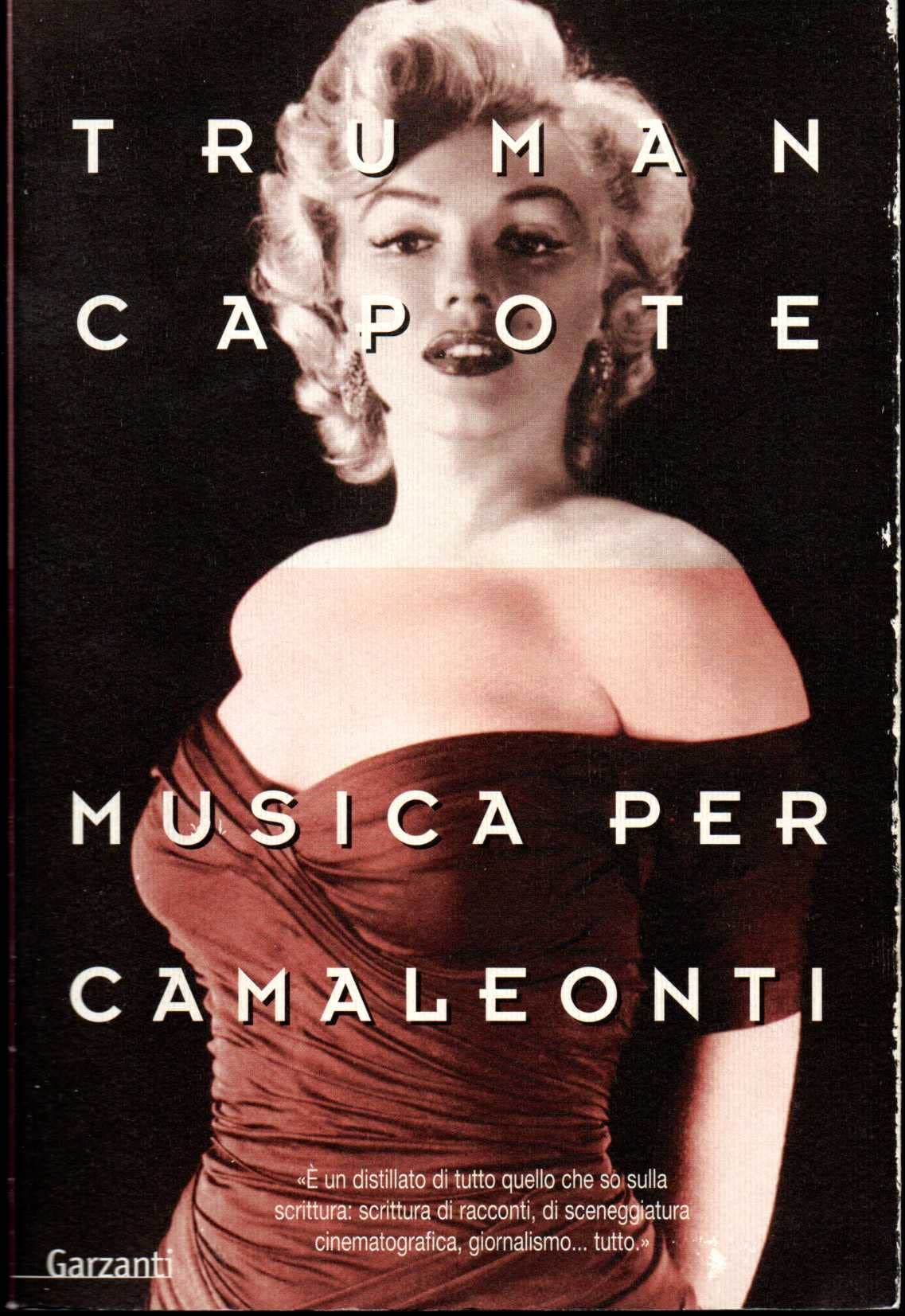 Musica per camaleonti (Nuova biblioteca Garzanti, Band 16) Contemporary literature